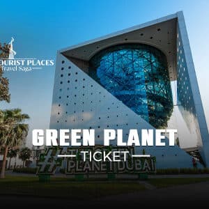 The Green Planet Dubai | The Green Planet Dubai Tickets