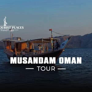 Musandam Oman Tour | Musandam Tour Packages