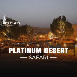 Platinum Desert Safari | Platinum Heritage Desert Safari