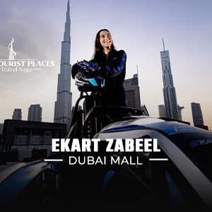 Ekart Zabeel Dubai Mall | Book EKart Zabeel Tickets