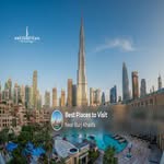 Places to visit near Burj Khalifa in Dubai.