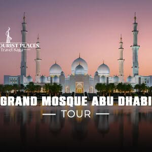 Sheikh Zayed Grand Mosque Tour | Sheikh Zayed Grand Mosque ticket