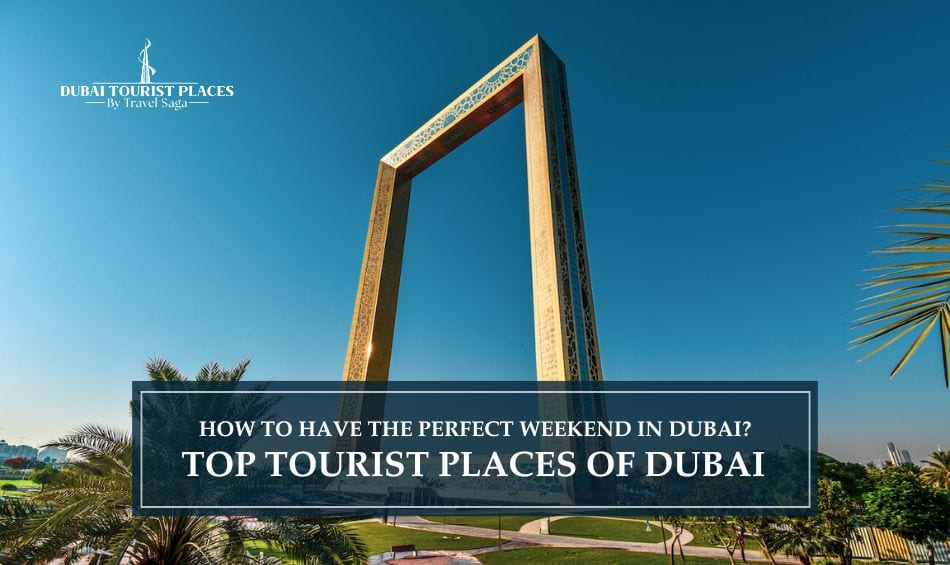 Perfect Weekend in Dubai featuring iconic attractions, luxury experiences, and exciting weekend activities