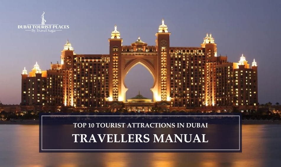 10 Tourist Attractions in Dubai featuring iconic landmarks, cultural sites, and unforgettable experiences