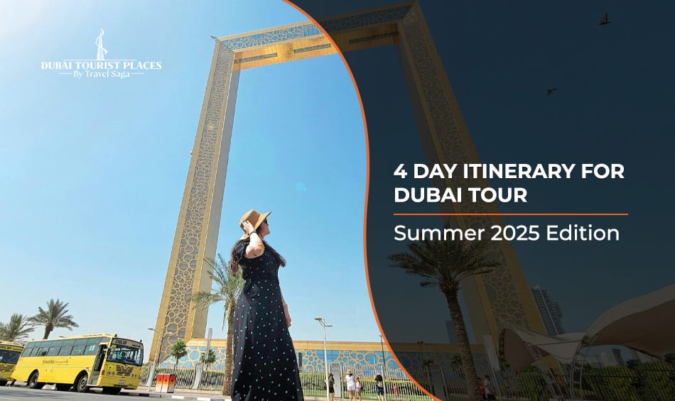 4 Day Itinerary for Dubai Tour featuring iconic attractions, cultural experiences, and exciting adventures
