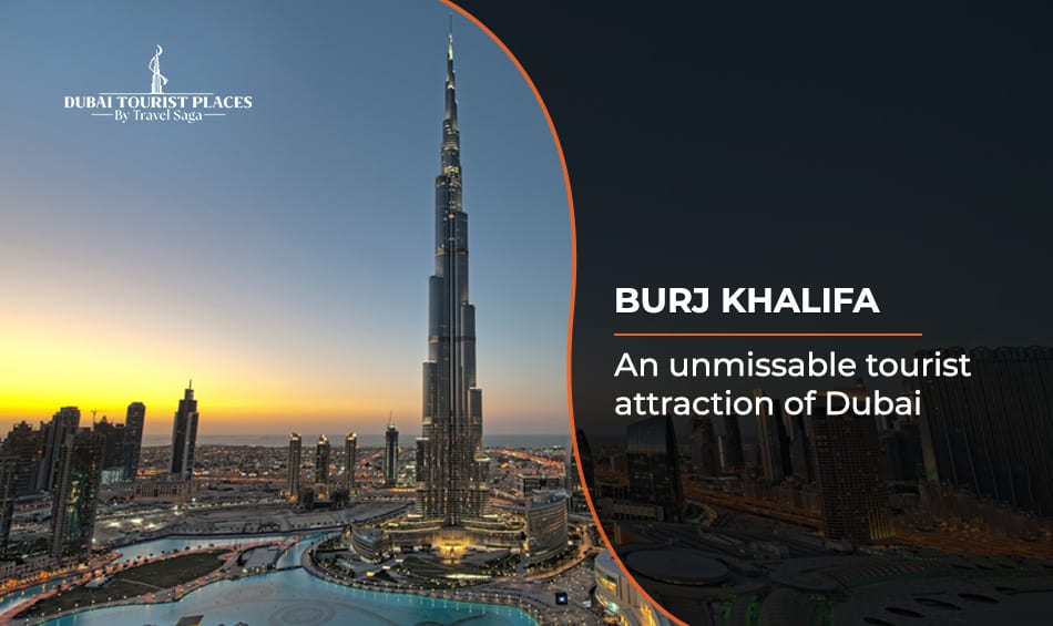 Burj Khalifa Tourist Attraction of Dubai featuring breathtaking views, iconic architecture, and unforgettable experiences