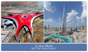 Is Abu Dhabi Better Than Dubai? Compare attractions, culture, luxury, and travel experiences across the UAE