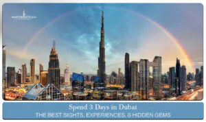 3 Days in Dubai featuring iconic attractions, cultural experiences, and unforgettable sightseeing adventures