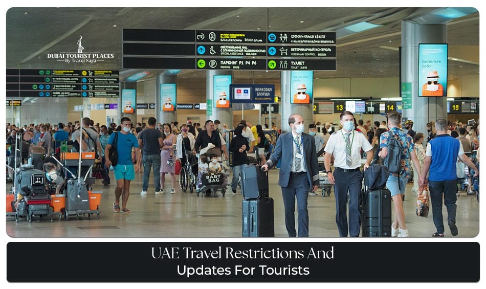 UAE Travel Restrictions And Updates For Tourists featuring entry rules, visa updates, and travel guidelines