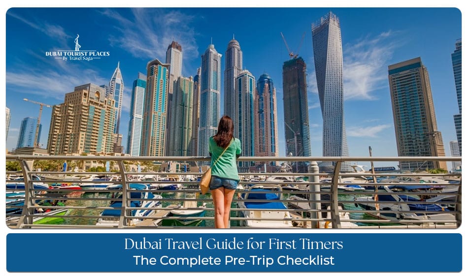 Dubai Travel Guide for First Timers featuring travel tips, top attractions, local culture, and essential visitor information