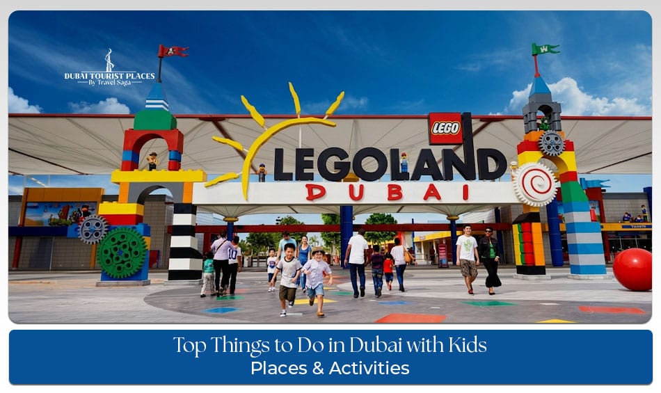 Things to Do in Dubai with Kids family fun attractions